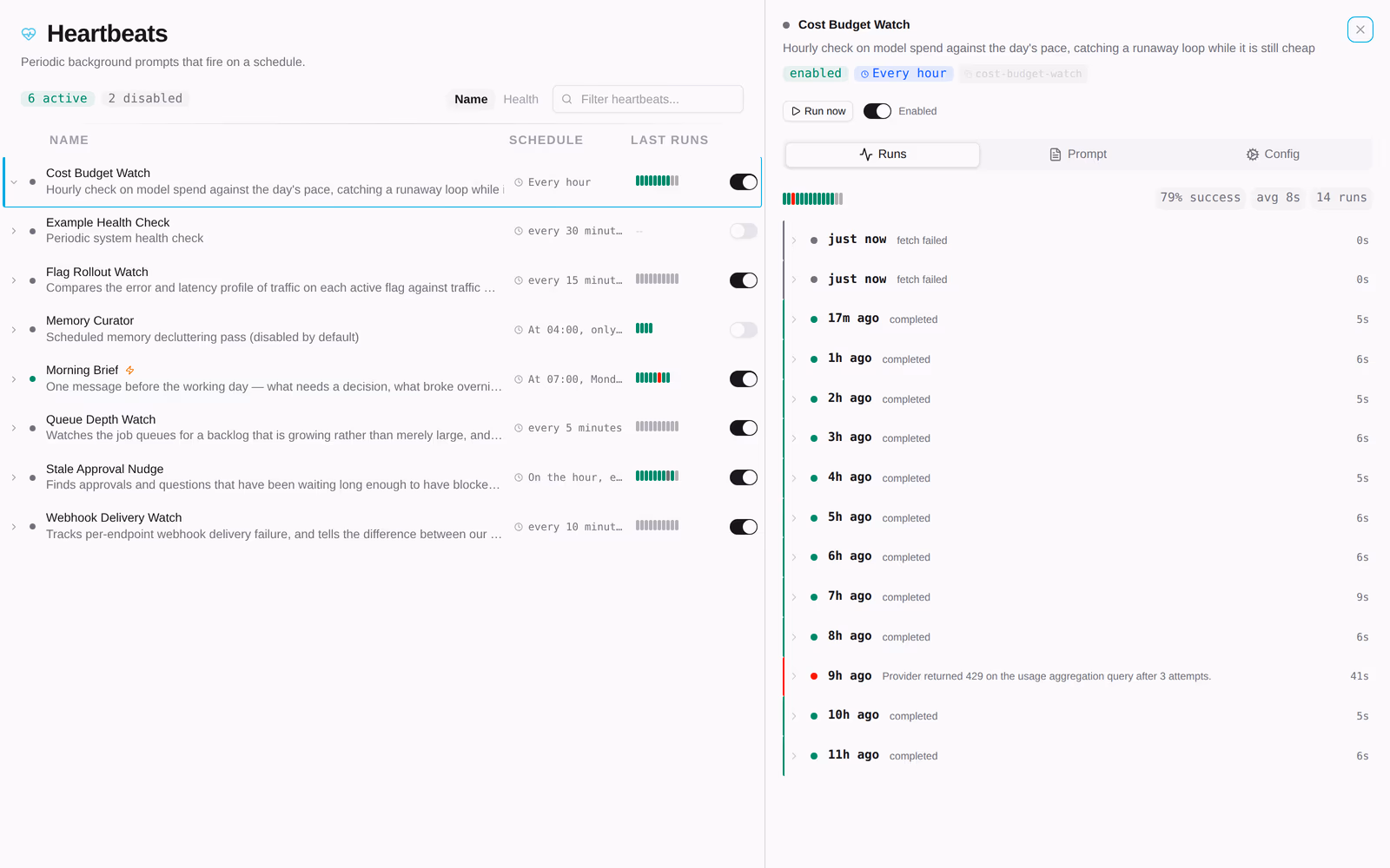 Heartbeats — recurring self-checks on a schedule, with their last outcome.